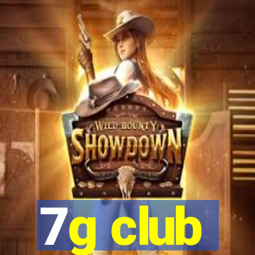 7g club